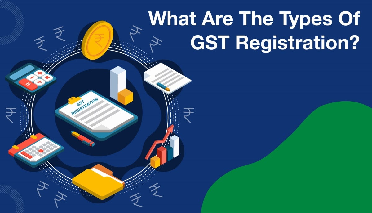 types of gst registration