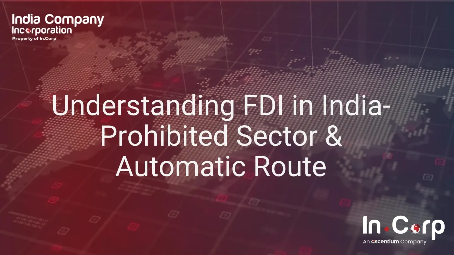 Understanding FDI in India