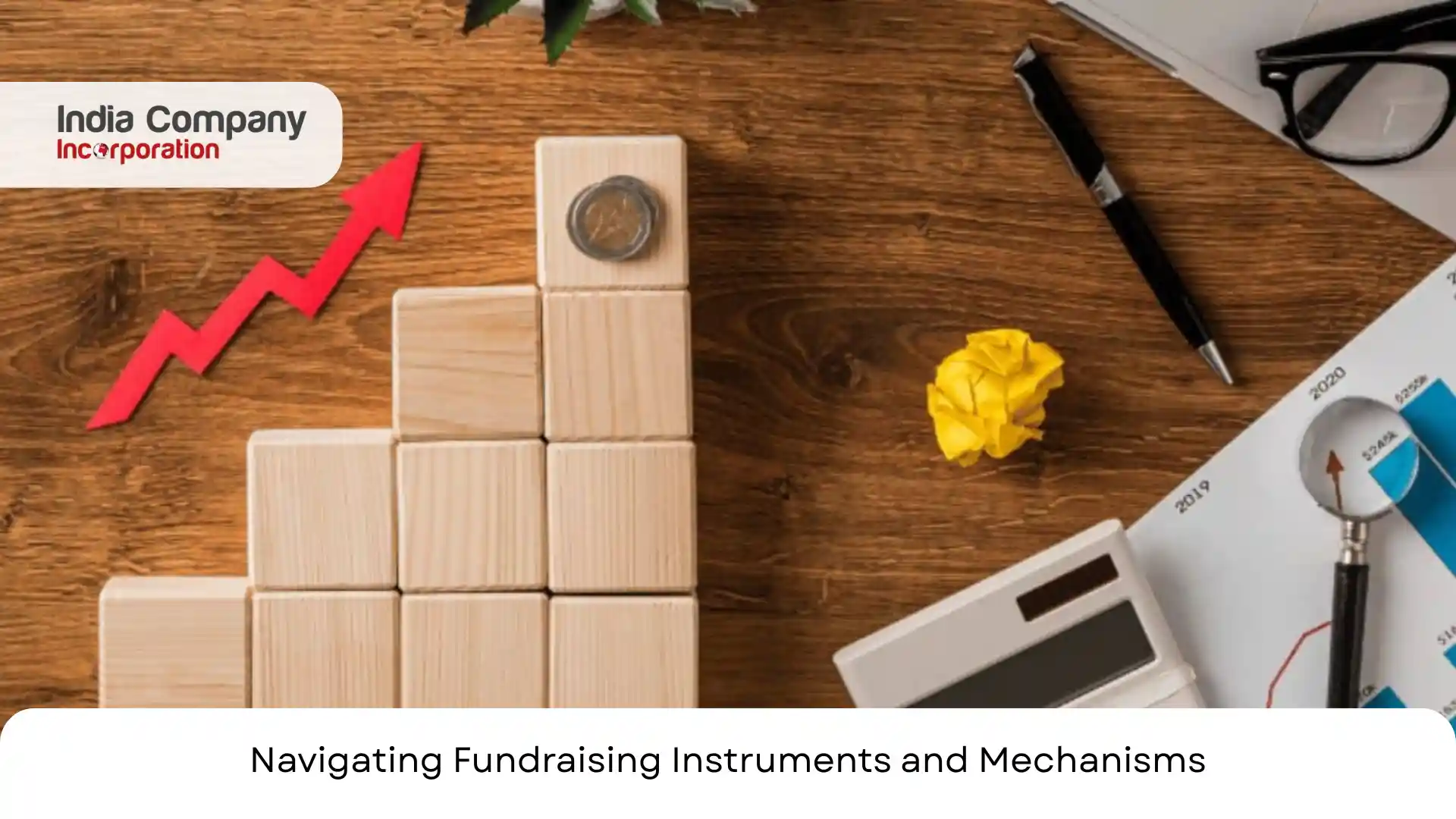 Navigating Fundraising Instruments and Mechanisms