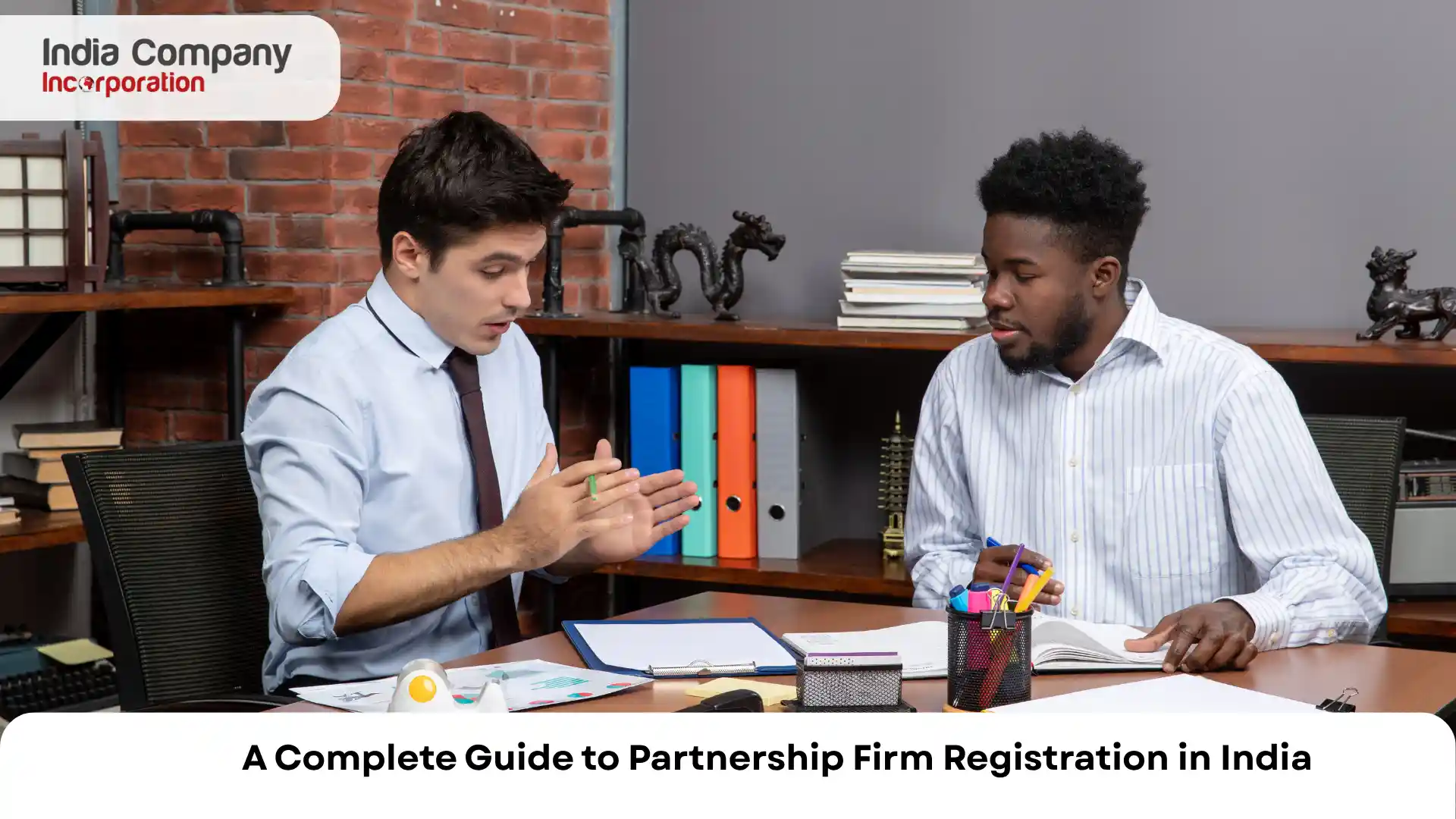 A Complete Guide to Partnership Firm Registration in India