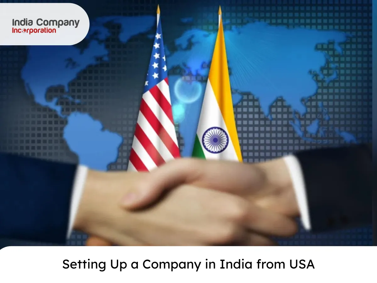 How to Register a Company in India from USA? A Complete Guide for US Businesses